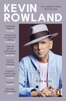 Bless Me Father: A life story by Kevin Rowland Paperback Book