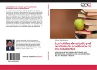 Los HáBitos De Estudio Y El Rendimiento AcadéMico De Los Estudiantes Alfonso Vig