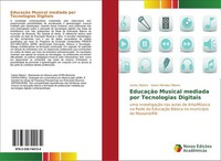 EducaçãO Musical Mediada Por Tecnologias Digitais Giann Mendes Ribeiro