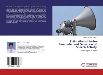 Estimation of Noise Parameter and Detection of Speech Activity Mahmudul Hasan Ra
