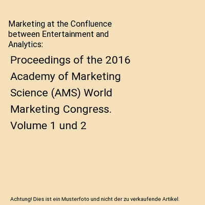 Marketing at the Confluence between Entertainment and Analytics: Proceedings of 