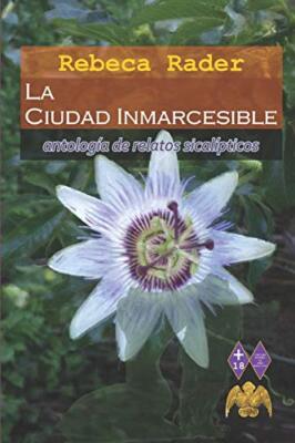 La ciudad inmarcesible by Rader, Nadie  New 9781719978088 Fast Free Shipping-,