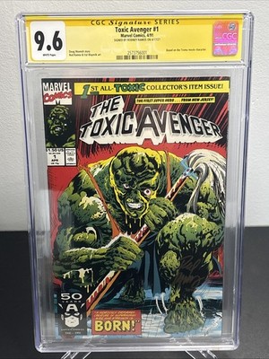 Toxic Avenger #1 CGC 9.6 Signed By Rodney Ramos WHITE Pages (Marvel,Apr 1991)