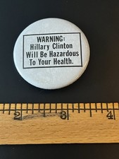 Vintage Anti Hillary Clinton Humor Funny Political Pin Button Pinback