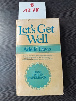 Let's Get Well / Adelheid Davis / 1972 / 1 Auflage 