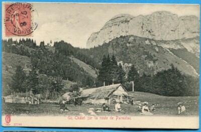 Postkarte: Ein Châlet sur la route de Parmelan / 1906