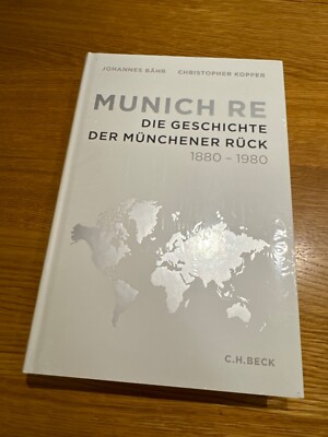 NEU OVP Munich Re Münchener Rück Geschichte Buch Bähr Kopper