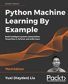 Python Machine Learning By Example: Build intellige... | Buch | Zustand sehr gut