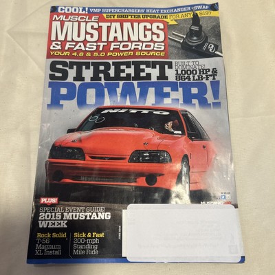 Muscle Mustangs & Fast Fords Magazine June 2015 Street Power!