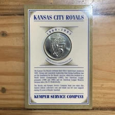 Kansas City Royals  - 25th Anniversary Commerative Coin - Kemper Service Company