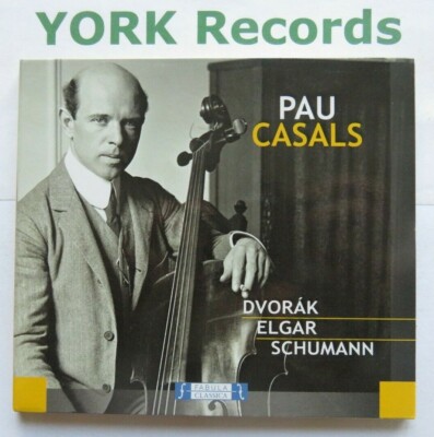 PABLO CASALS - Dvorak / Elgar Schumann - Excellent Condition CD Fabula Classica