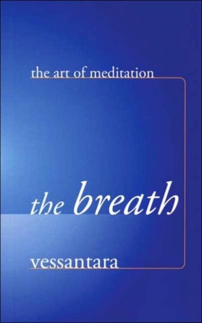 The Breath by Vessantara (Paperback Book)