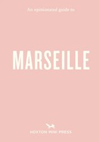 An Opinionated Guide To Marseille | Sandrine Faure | Englisch | Taschenbuch