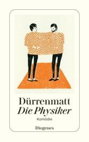 Die Physiker Friedrich DüRrenmatt