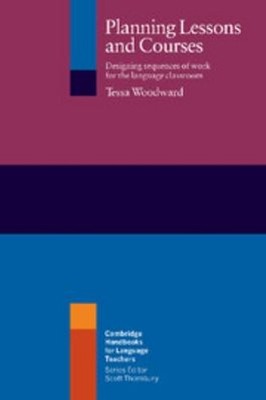 Planning Lessons and Courses : Designing Sequences of Work for th