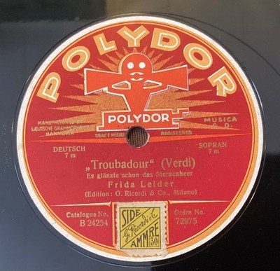 Frida Leider   78 rpm Polydor 72975: Troubador-Es gläntze schon/In deines Kerker