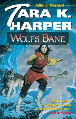 Wolfs Bane By Tara K Harper - New Copy - 9780345487186