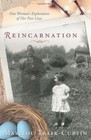 Reincarnation: One Woman's Exploration of Her Past Lives by Marilou Trask-Curtin (Paperback, 2014)