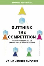 Outthink the Competition: How Innovativ... 9781737253105 by Krippendorff, Kaihan