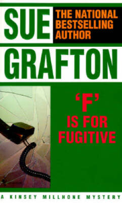 F Is for Fugitive (Kinsey Millhone Mysteries) By Grafton, Sue - ACCEPTABLE