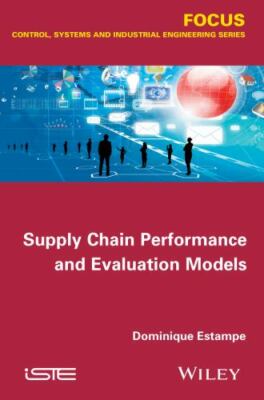 Supply Chain Performance and Evaluation Models, Hardcover by Estampe, Dominiq...