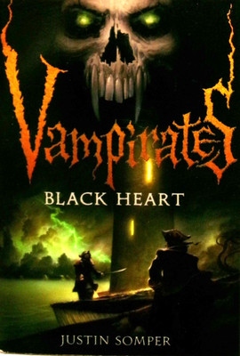Vampirates: Black Heart by Justin Somper (2010, TP) 1st, New