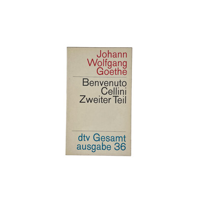 Benvenuto Cellini / Zweiter Teil / Goethe