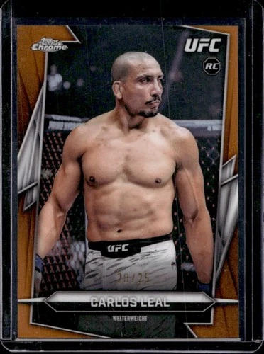 2026 Topps Chrome UFC Carlos Leal RC Orange Refractor Rookie #/25