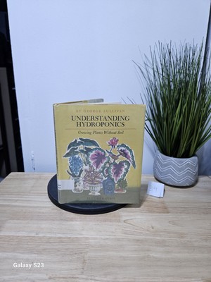 Understanding Hydroponics Growing Plants Without Soil By George Sullivan 1976