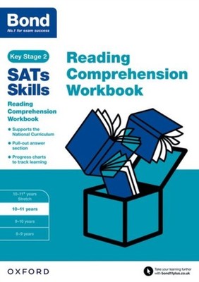 Bond SATs Skills: Reading Comprehension Workbook 10-11 Years by Bond 11+