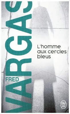 L' homme aux cercles bleus | Roman policier | Fred Vargas | Französisch | Buch
