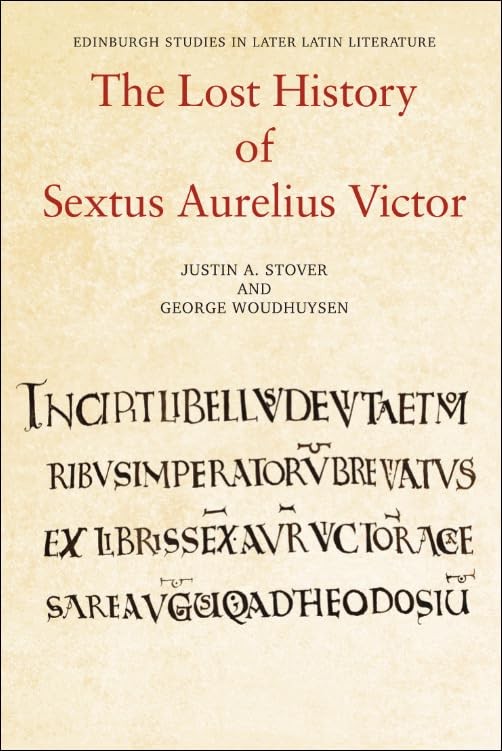 The Lost History of Sextus Aurelius Victor by Justin Stover NEW - Image 3