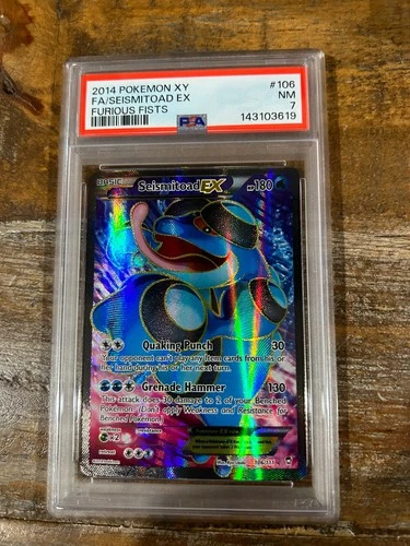 POKEMON 2014 XY Furious Fists Full Art SEISMITOAD EX #106 PSA 7 RARE