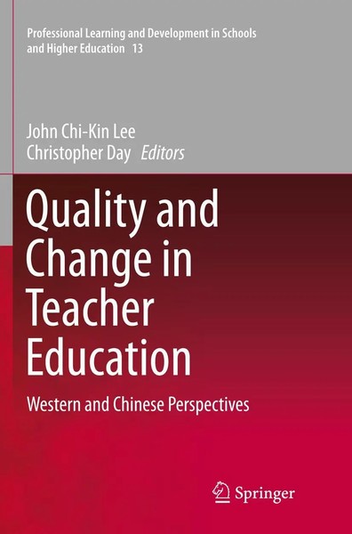 John Chi-Kin Lee (U. A.) | Quality And Change In Teacher Education | Taschenbuch-image