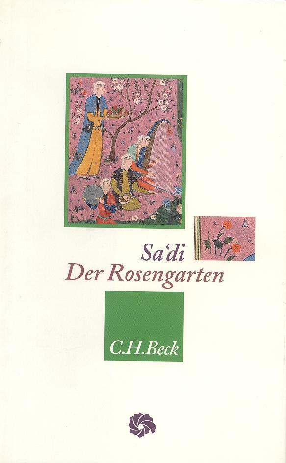 Thumbnail - Der Rosengarten | Muslih Ad-din Sa'di | Buch | Neue Orientalische