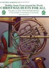 Christmas Duets for All Holiday Songs from Around the World : B-F