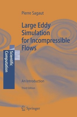 Large Eddy Simulation for Incompressible Flows P. Sagaut