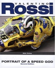 Valentino Rossi: Portrait of a Speed God by Oxley, Mat Hardback Book The Cheap