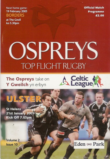 Ospreys v Ulster 21 Jan 2005 RUGBY PROGRAMME Celtic League Ospreys v Ulster 21 Jan 2005 RUGBY PROGRAMME Celtic League