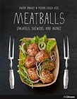 Meatballs: Falafels, Skewers and More by Valery Drouet (Hardback, 2016)