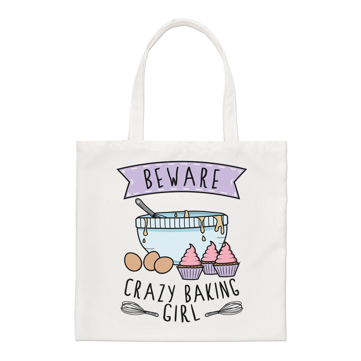 Beware Crazy Baking Girl Regular Tote Bag Funny Baker Cake