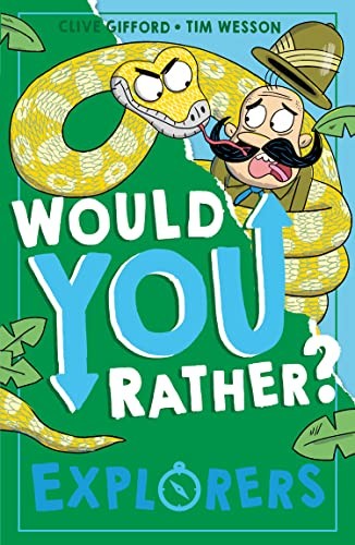 Explorers: A new illustrated children’s would you rather book on