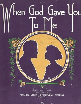 When God Gave You To Me 1920 Sheet Music Walter Smith Herbert Marple Valse