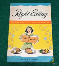 GIRL SCOUT - GIRL SCOUT COOKBOOK - RIGHT EATING - SWIFT & CO