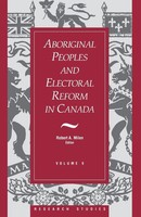 Robert A. Milen | Aboriginal Peoples And Electoral Reform In Canada | Buch