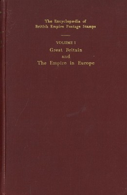 Robson Lowe: The Encyclopaedia of British Empire Postage Stamps. Vol. I (1952)