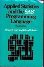 Applied Statistics and the Sas Programming Language