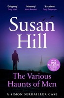 The Various Haunts Of Men | Susan Hill | Taschenbuch | Simon Serrailler | 576 S.