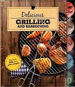 Delicious Grilling & Barbecuing None Like New