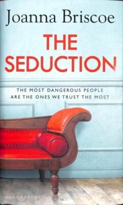 The Seduction: An addictive new story of desi- 9781408873496, Briscoe, hardcover